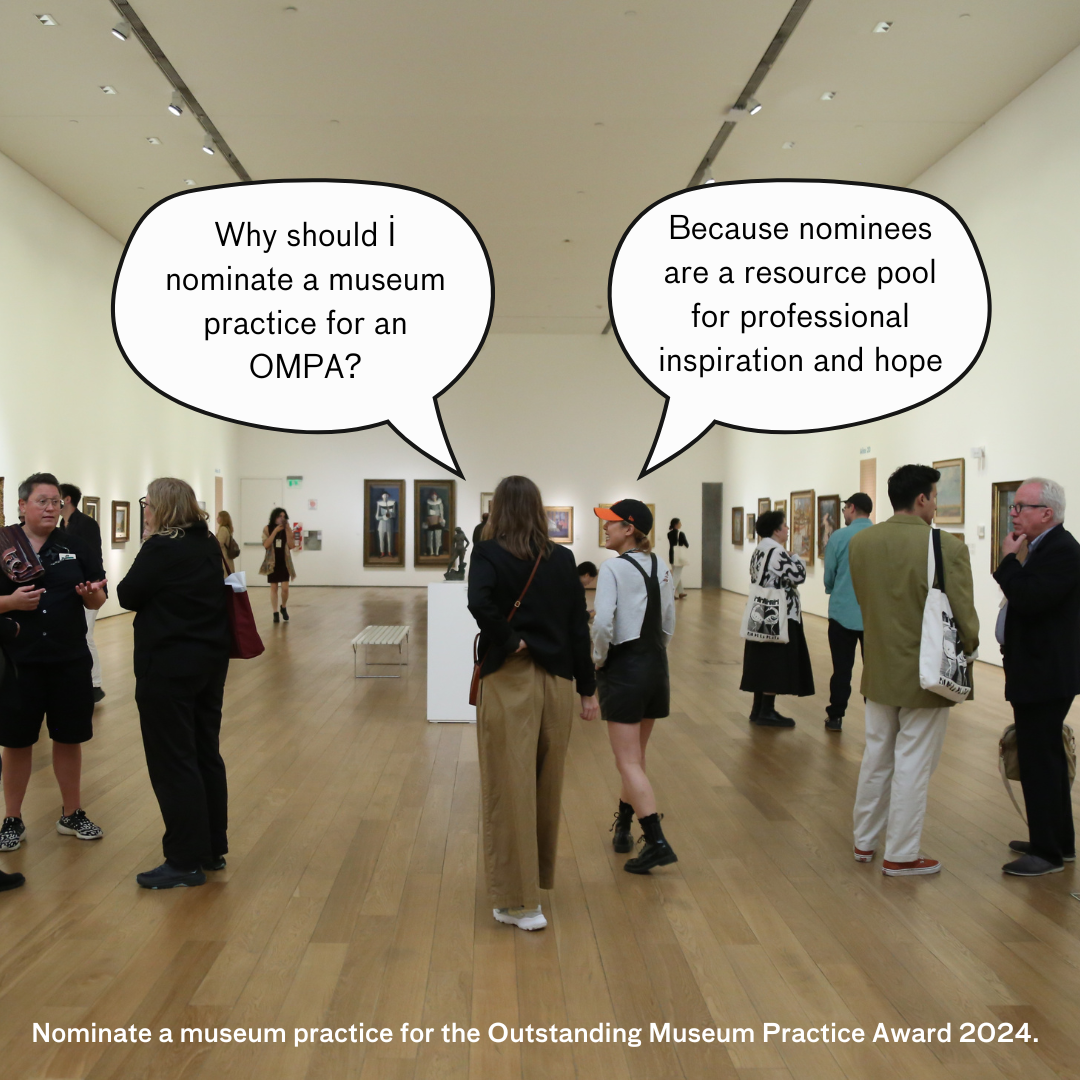 Why should I nominate a museum practice for an OMPA?