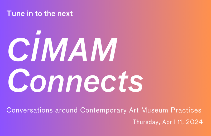 CIMAM Connects 11 April